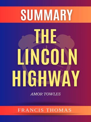cover image of Summary of the Lincoln Highway